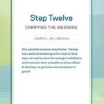 Step Twelve - Carrying The Message