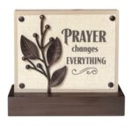 Prayer Changes Everything Plaque