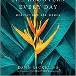 She Recovers Every Day