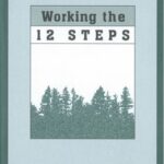 Working The 12 Steps