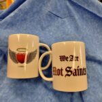 We Are Not Saints mug